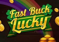 Fast Buck Lucky