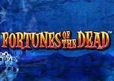 Fortunes Of The Dead