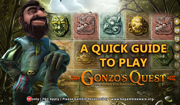 A Quick Guide to Play Gonzo's Quest