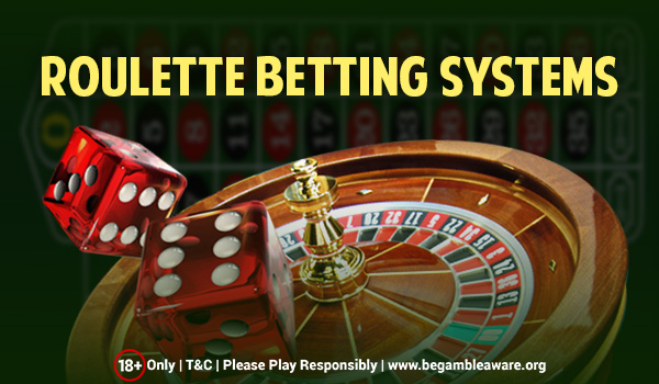 Best Roulette Betting Systems
