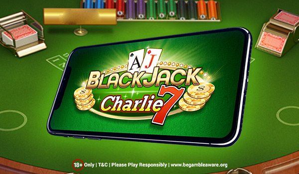 Blackjack Charlie 7 - Briefly Explained