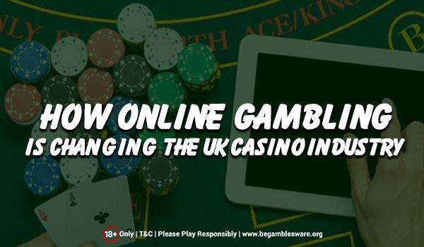  The Impact of Online Gambling in the UK Casino Industry