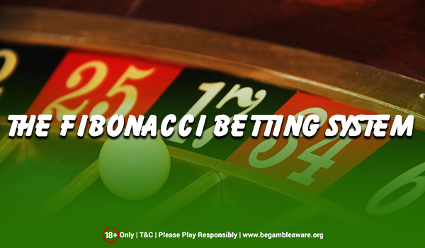 The Fibonacci Betting System - Explained